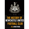 The History of Newcastle United Football Club: Volume one (Pre 1910)
