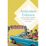 Ambivalent Embrace: Jewish Upward Mobility in Postwar America
