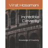 Incredible Cleverity: Knowledge of Creativity