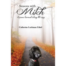 Seasons with Mitch: Lessons Learned Along the Way