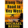 Along The Road To Key West