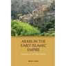 Arabs in the Early Islamic Empire: Exploring Al-Azd Tribal Identity