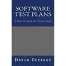 Software Test Plans: A How To Guide for Project Staff