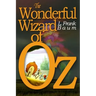The Wonderful Wizard of Oz: [Illustrated] [More Than 110 Pictures Included]