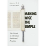 Making Wise the Simple: The Torah in Christian Faith and Practice