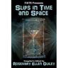Slips in Time and Space