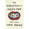 The Redemption of Galen Pike