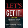 Let's Get It!: 10 Keys to Building Your Nonprofit to Maximum Impact