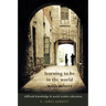 Learning to Be in the World with Others: Difficult Knowledge and Social Studies Education