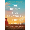 The Bright Side Sanctuary for Animals