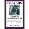 Prayers for Help and Healing