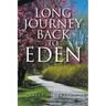 Long Journey Back to Eden