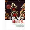 Hilary Mantel: Contemporary Critical Perspectives