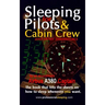 Sleeping For Pilots & Cabin Crew (And Other Insomniacs)