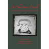 A Christmas Carol: The holiday classic, gently abridged for today's readers