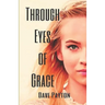 Through Eyes Of Grace