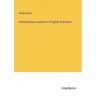 Introductory Lessons in English Grammar