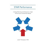 STAR Performance: Uniting Planning and Doing for a High Performance Leadership Model