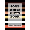 Some White Guy's Book