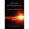 The Call to Authenticity
