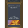 Restorative Justice in Practice: A Holistic Approach
