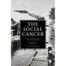 The Social Cancer: A Complete English Version of Noli Me Tangere