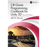 C# Game Programming Cookbook for Unity 3D