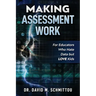 Making Assessment Work for Educators Who Hate Data but LOVE Kids