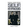 Personal Change through Self-Hypnosis