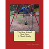 The Best School Year Ever A Novel Study