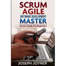 Scrum Agile Software Development Master (Scrum Guide for Beginners)
