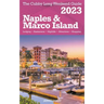 Naples & Marco Island - The Cubby Long Weekend Guide