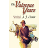 The Valorous Years