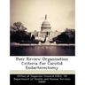 Peer Review Organization Criteria for Carotid Endarterectomy