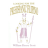 Looking for the Prehispanic Filipino