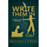 Write Them In: Taking Your Readers on a Hero's Journey