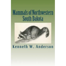Mammals of Northwestern South Dakota