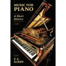 Music for Piano: A Short History