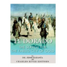 El Dorado: The Search for the Fabled City of Gold