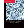 The Routledge Handbook of Vocabulary Studies
