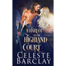 A Harlot at the Highland Court