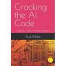 Cracking the AI Code: A Beginner's Guide to Artificial Intelligence