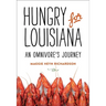Hungry for Louisiana: An Omnivore's Journey