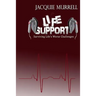 Life Support: Surviving Life's Worse Challenges