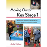 Moving on to Key Stage 1: Improving Transition from the Early Years Foundation Stage