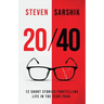 20/40: 12 Short Stories Foretelling Life in the Year 2040.