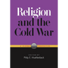 Religion and the Cold War: A Global Perspective