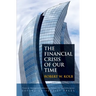 Financial Crisis of Our Time