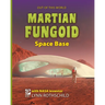 Martian Fungoid Space Base
