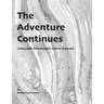 The Adventure Continues: Living with Amyotrophic Lateral Sclerosis (ALS)